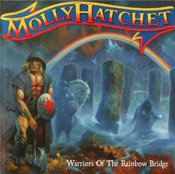 Molly Hatchet: © 2005 "Warriors Of The Rainbow Bridge"