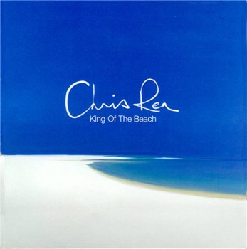 Chris Rea: © 2000 "King of the Beach"