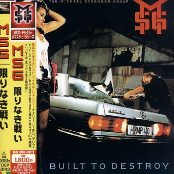 The Michael Schenker Group: © 1983 "Built To Destroy"(JP Remastered Expanded Edition)