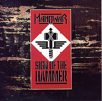 Manowar - Sign Of The Hammer 1984