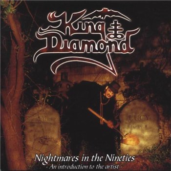 King Diamond: © 2001 "Nightmares In The Nineties"
