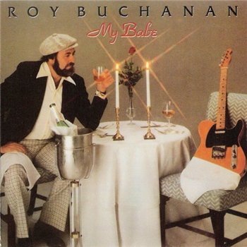 Roy Buchanan: © 1981 "Babe"