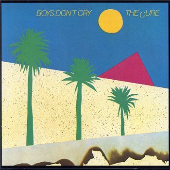 The Cure - Boys Don't Cry 1979