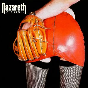 Nazareth - The Catch (1984)[30th Anniversary edition, 2002]