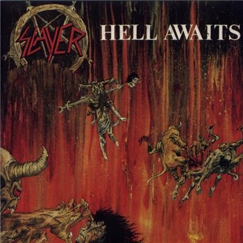Slayer - Hell Awaits 1985