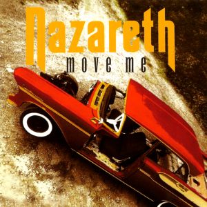 Nazareth - Move Me (1994) [30th Anniversary edition, 2002]