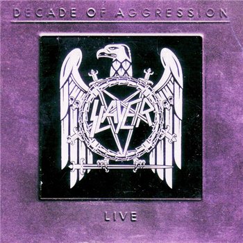 Slayer - Decade of Aggression 1991