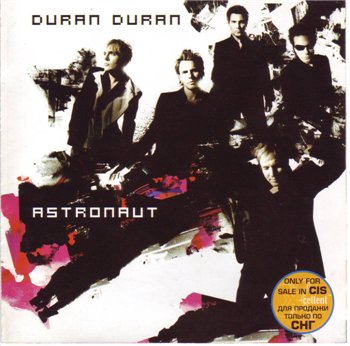 Duran Duran: © 2004 "Astronaut"
