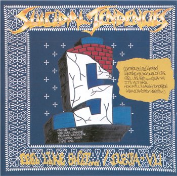 Suicidal Tendencies - Controlled By Hatred-Feel Like Shit...Deja Vu 1989