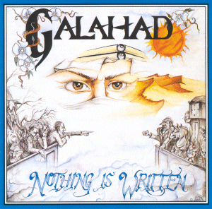 Galahad - Nothing Is Written (1991)