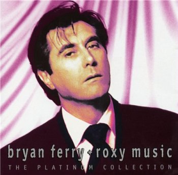 Bryan Ferry & Roxy Music - The Platinum Collection (3CD Bryan Ferry & Roxy Music) CD2 2004