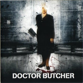 Doctor Butcher - Doctor Butcher 2006