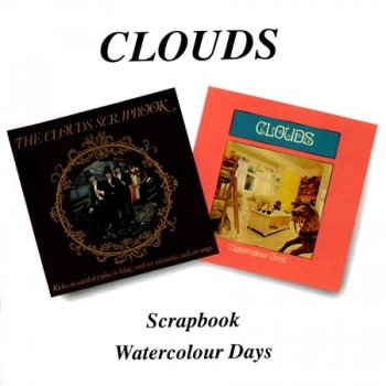 Clouds - Scrapbook / Watercolour Days (Remaster BGM 1996) 1969-1971
