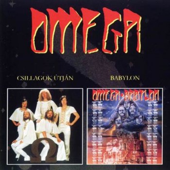 Omega - Csillagok &#250;tj&#225;n 1978 / Babylon 1987 (2 albums on single CD)