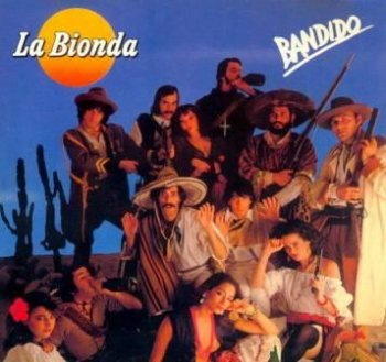 La Bionda - Bandido (1978)