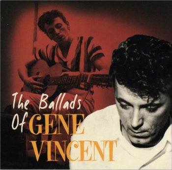 Gene Vincent - The Ballads Of Gene Vincent 2006