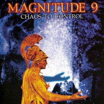Magnitude 9 - Chaos To Control 1998