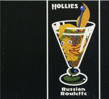 The Hollies - Russian Roulette (Remaster MAM 2006) 1976