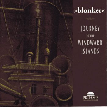 BLONKER –“Journey To The Windward Islands”  (1995)