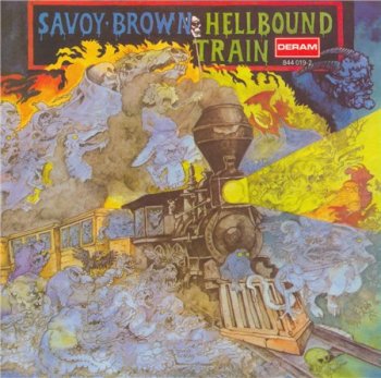 Savoy Brown - Hellbound Train (DECCA 1991) 1972