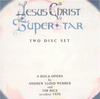 Andrew Lloyd Webber & Tim Rice - Jesus Christ Superstar (2CD MCA UK Non-Remaster Version - Germany 1995) 1970