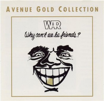 WAR - Why Can't We Be Friends? (Avenue Remaster 1995) 1975