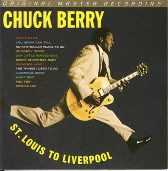 Chuck Berry - Berry Is On Top + St. Louis To Liverpool (MFSL) 2008