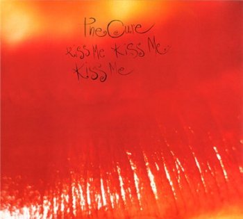 The Cure - Kiss Me Kiss Me Kiss Me (Deluxe Edition) 2006