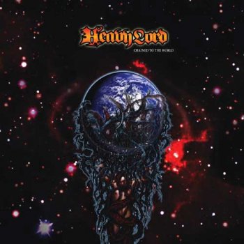 Heavy Lord - 2007 - Chained To The World