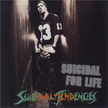 Suicidal Tendencies - Suicidal For Life 1994