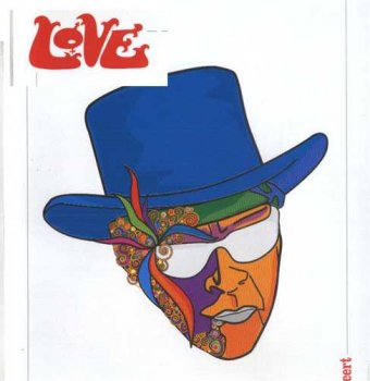 Love: © 2003 "The Forever Changes Concert"