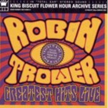 Robin Trower - Greatest Hits Live 2003