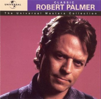 Robert Palmer - Classic 1999