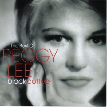 Peggy Lee - The Best Of Peggy Lee. Black Coffee (2CD) 2007