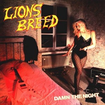 Lion's Breed - Damn the Night+Demo 1985