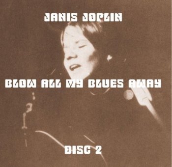 Janis Joplin - Blow All My Blues Away 1962-1970 (10CD Bootleg) CD2 1964-1965