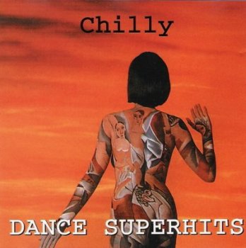 CHILLY - Dance Superhits (1998)