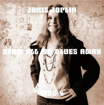 Janis Joplin - Blow All My Blues Away 1962-1970 (10CD Bootleg) СВ4 1967-1968