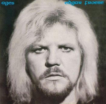 Edgar Froese - Ages (1978) (Reissue 1997)