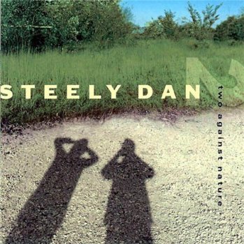 Steely Dan - Two Against Nature (Giant Records) 2000