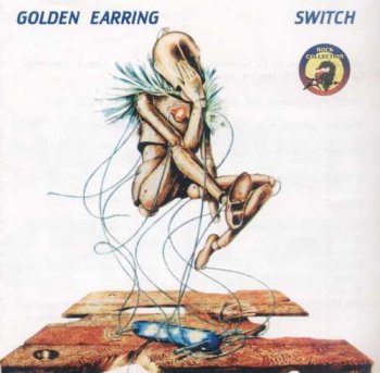 Golden Earring: © 1975 "Switch"