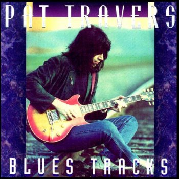 Pat Travers - Blues Tracks 1992