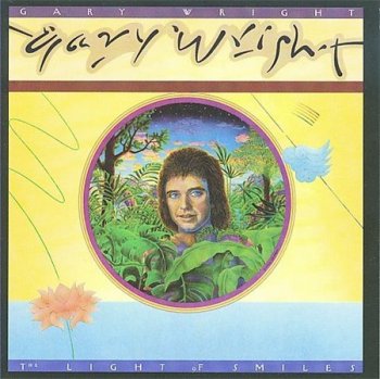 Gary Wright - The Light Of Smiles 1977