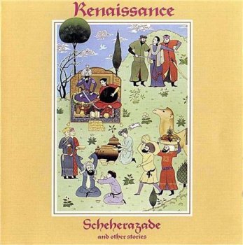 Renaissance - Scheherzade And Other Stories (Repertoire Records 2006) 1975