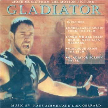 Hans Zimmer, Lisa Gerrard - Gladiator / Гладиатор (More Music From The Motion Picture) 2001