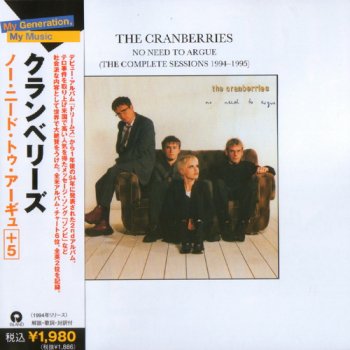 The Cranberries - No Need To Argue (The Complete Sessions) 2006