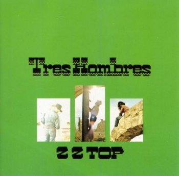 ZZ Top - Tres Hombres  1973
