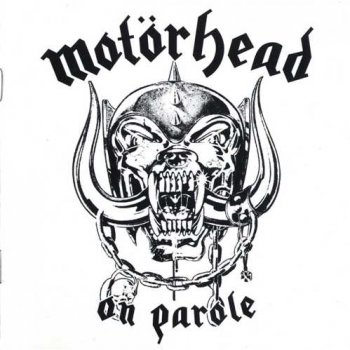 Motorhead: © 1976 "On Parole" (Reissue 1997)