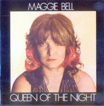 Maggie Bell - Queen Of The Night (Repertoire Records 1997) 1974