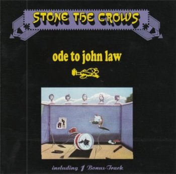 Stone The Crows - Ode To John Law (Repertoire Records 1996) 1970